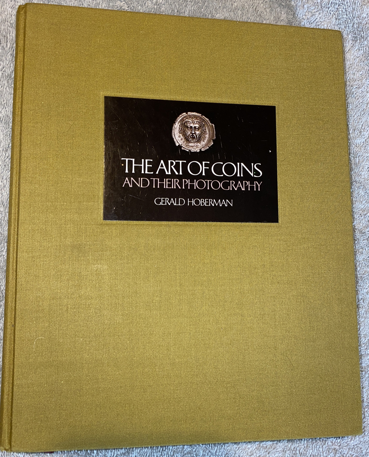 1981 1st Edition The Art of Coins & Their Photography Book Gerald Hoberman HC