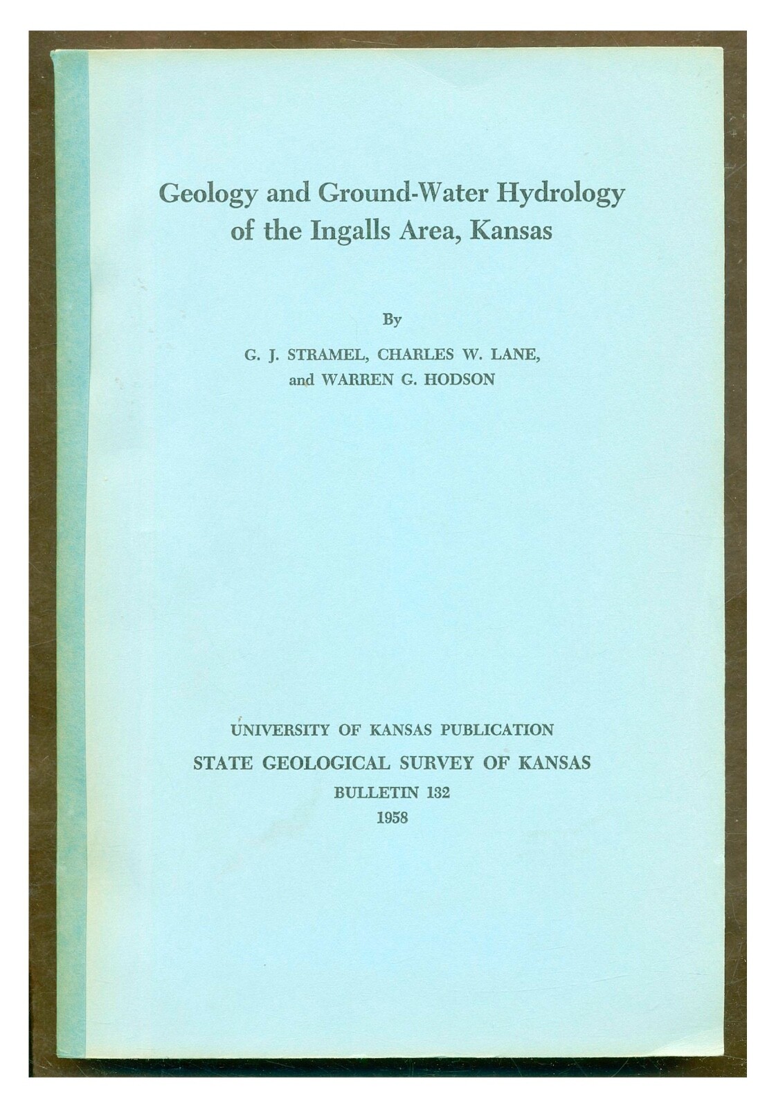 Geology and Ground-Water Resources of the Ingalls Area, Kansas.. 1958 Maps W8