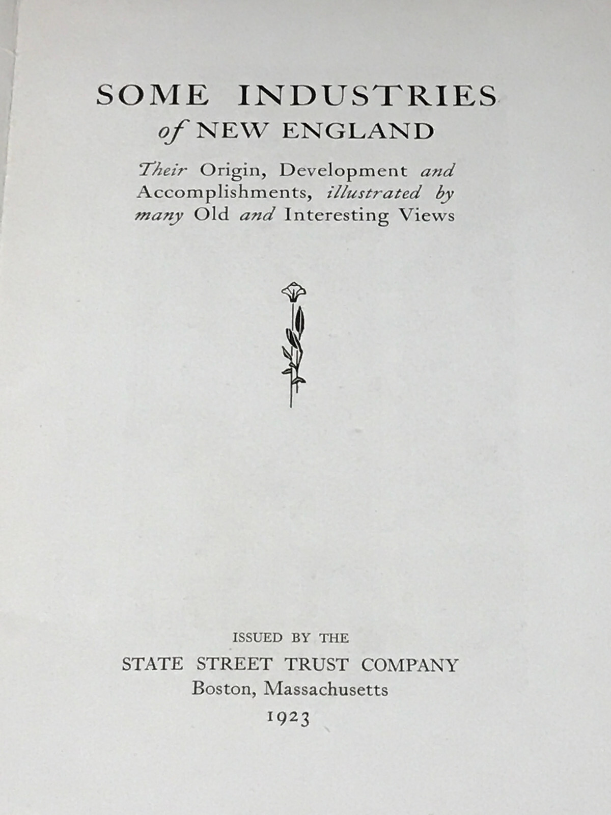 1923 Some Industries of New England Origin & Development, Amoskeag, Pepperell