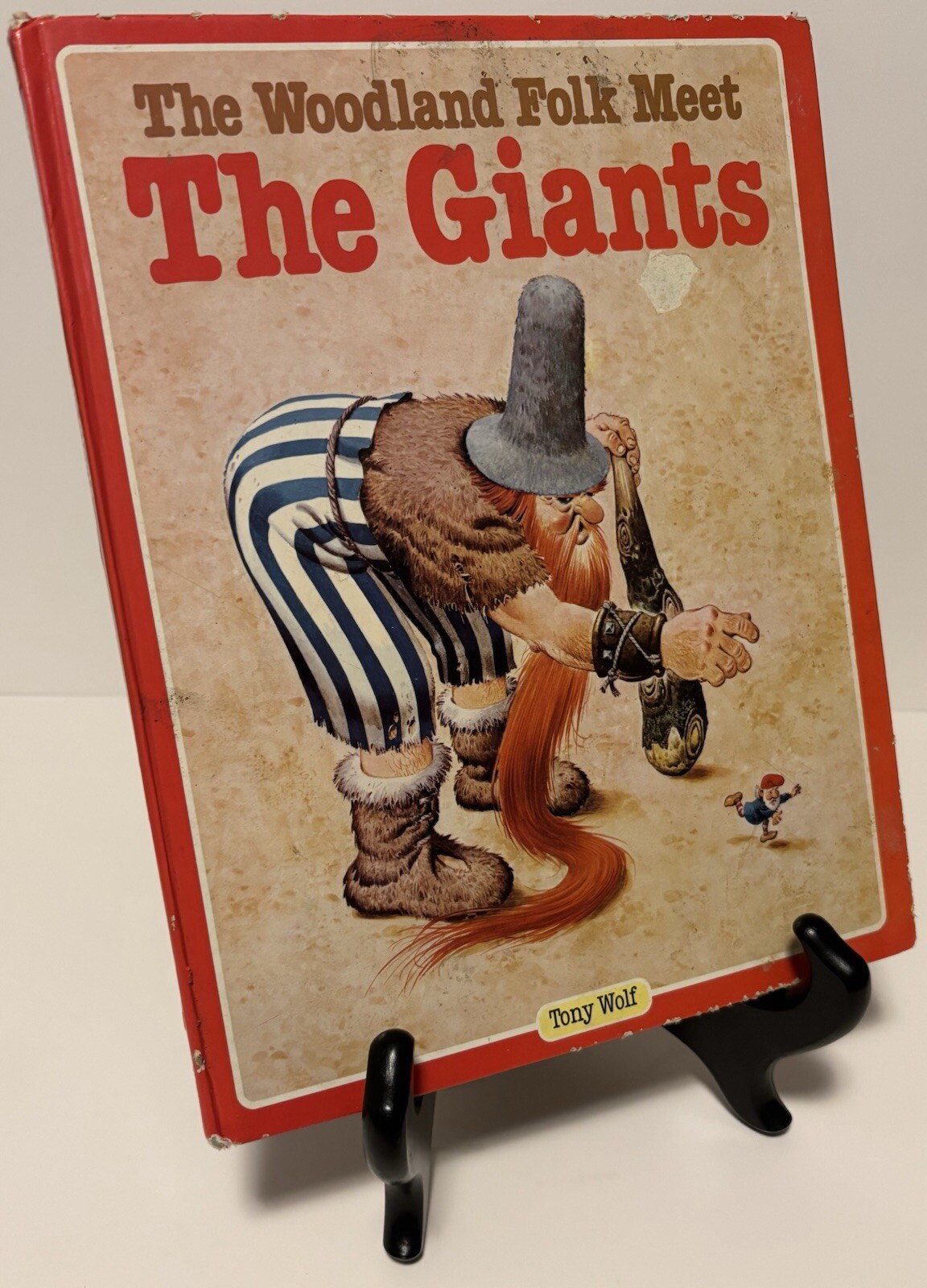 Tony Wolf The Woodland Folk Meet The Giants Hardcover Children’s Book