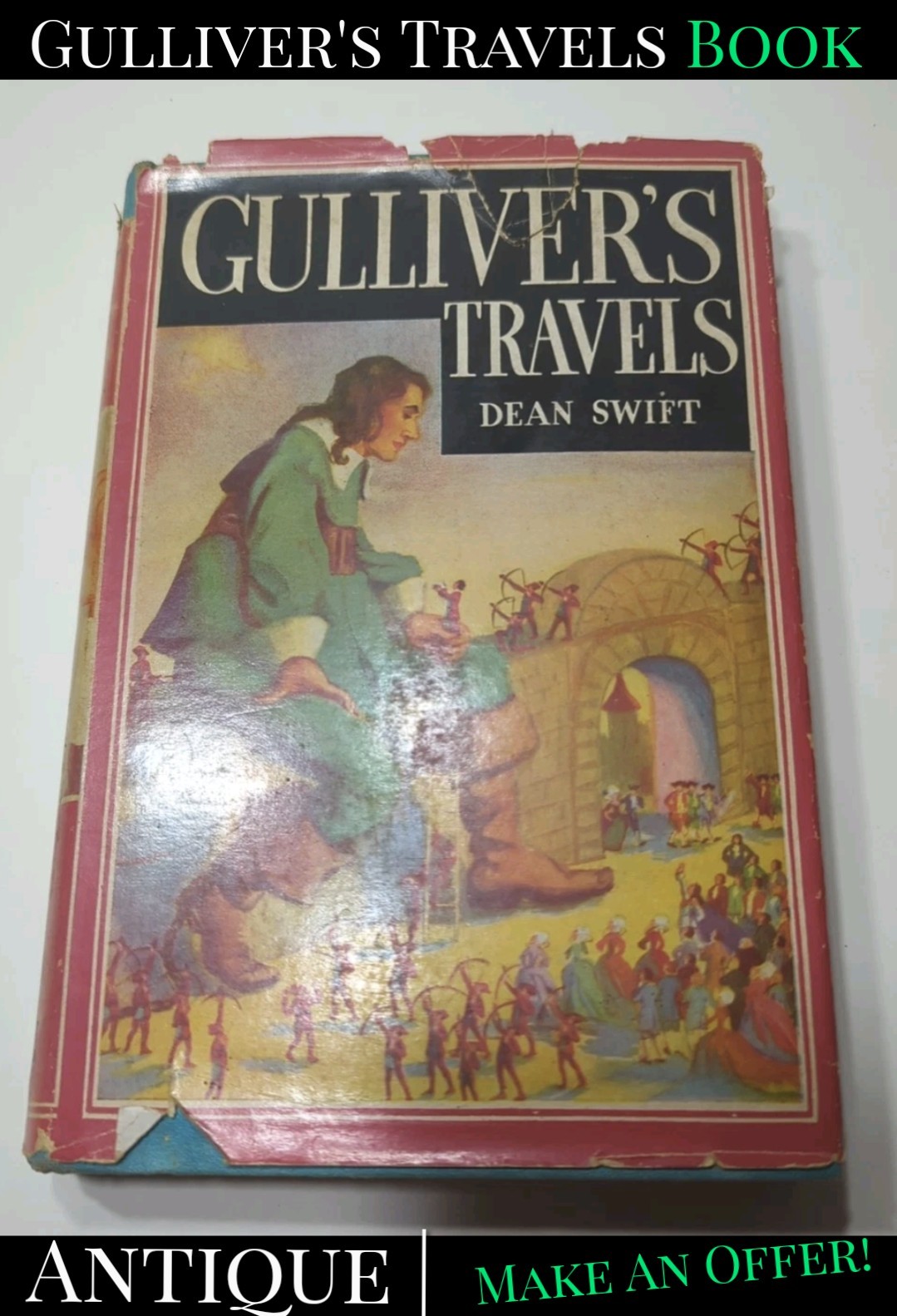 ?ANTIQUE? 1900’s Book Gullivers Travels By Dean Swift – Vintage Hardcover Book