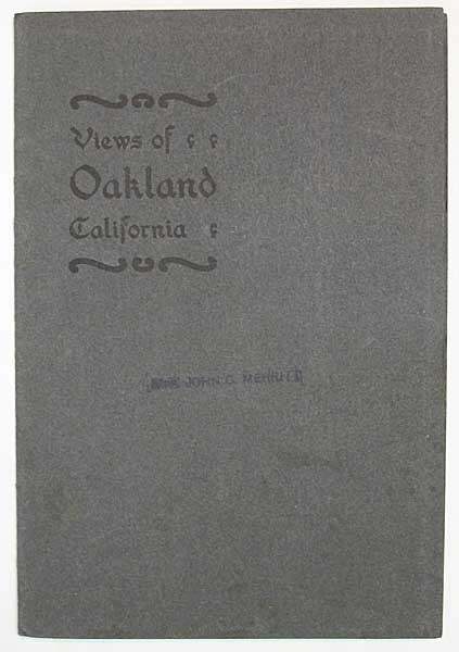 Souvenir Booklet / VIEWS Of OAKLAND CALIFORNIA Cover title 1st Edition 1906