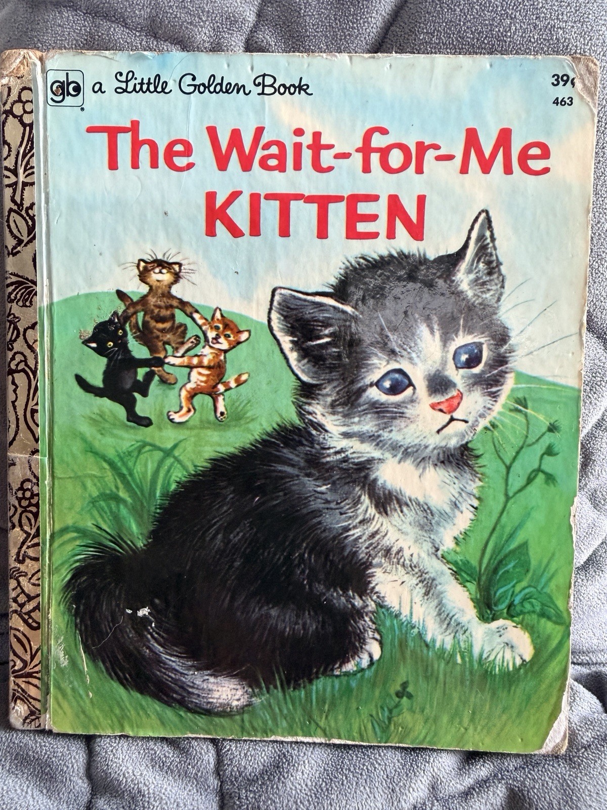 1972 Little Golden Book #463 The Wait?for?Me Kitten 2nd Printing 39c