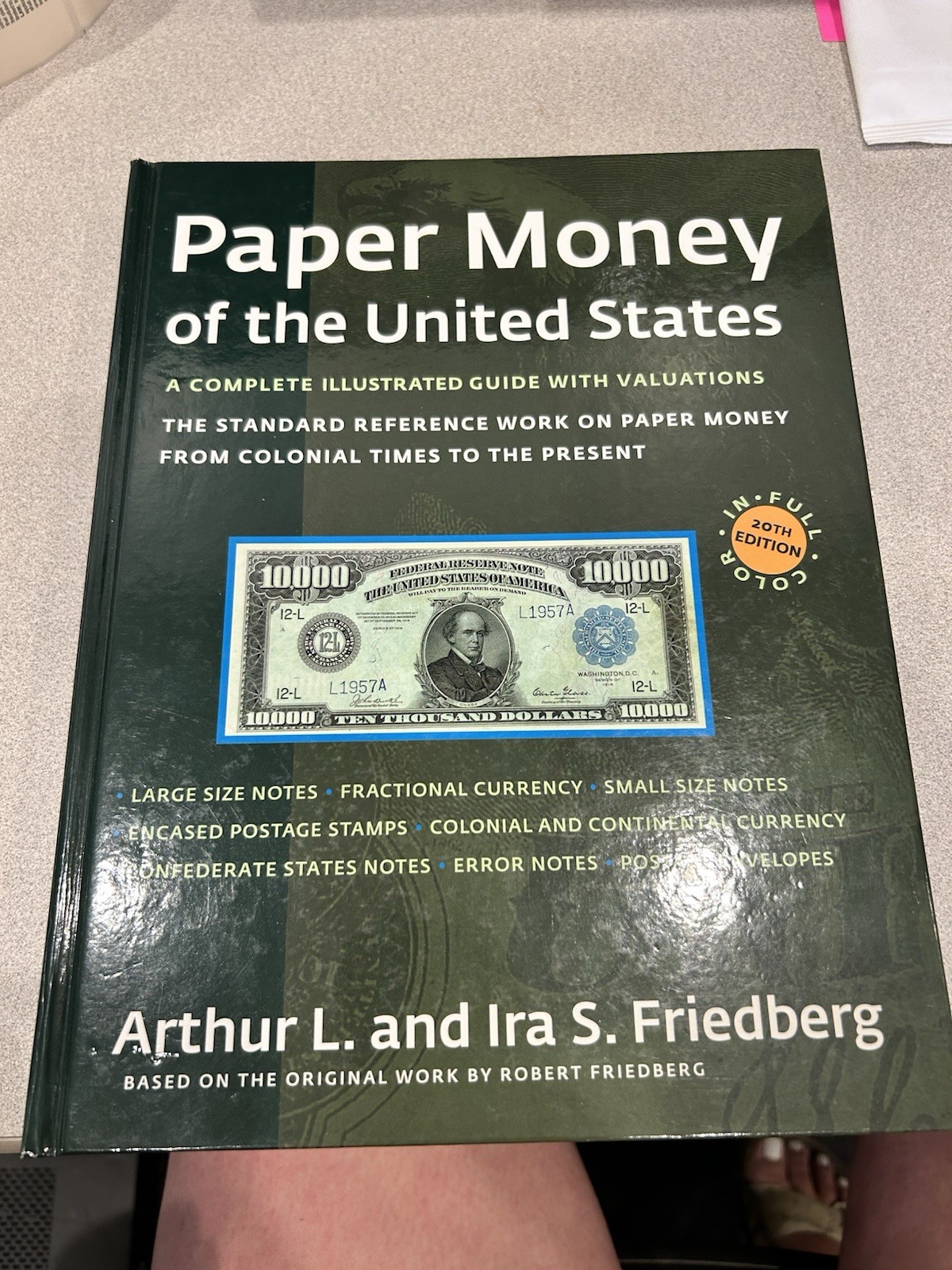 PAPER MONEY OF UNITED STATES: A COMPLETE ILLUSTRATED GUIDE By Arthur L. VG