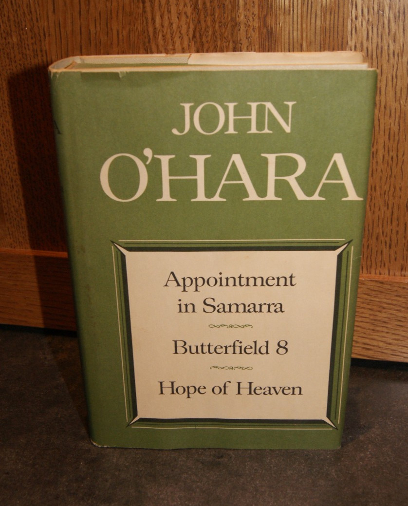 Appointment In Samara /Butterfield 8/ Hope Of Heaven 1934 By John O’Hara HC DJ