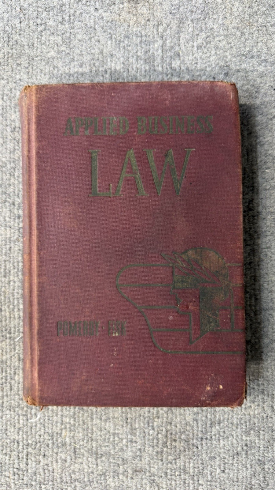 Applied Business Law Business Law Hardcover 1944 Pomeroy & Fisk South-Western