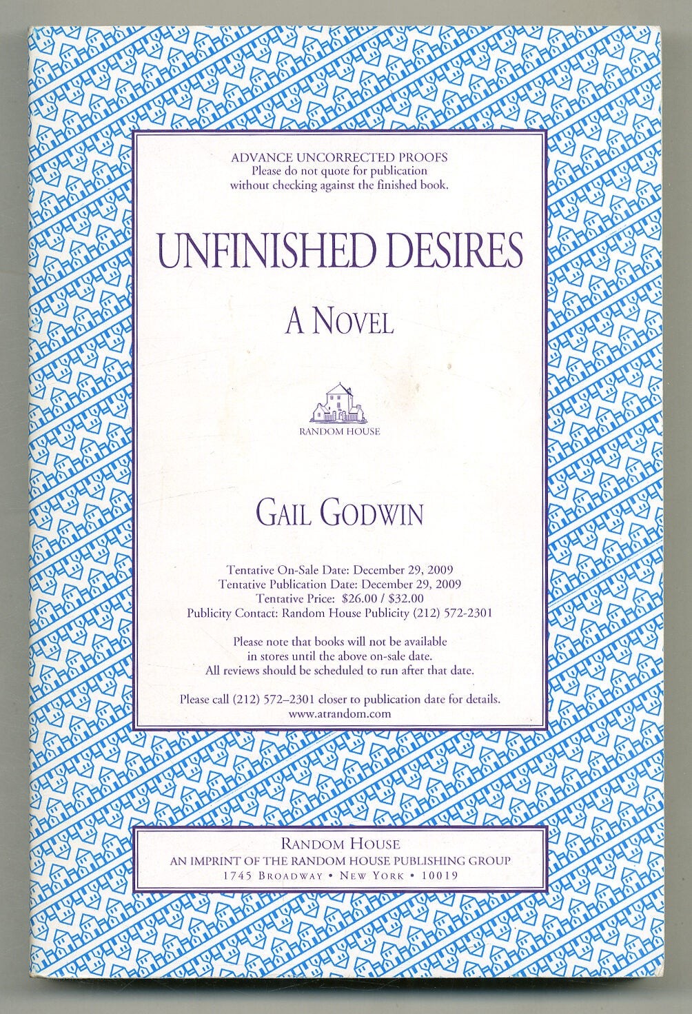 Gail GODWIN / Unfinished Desires Uncorrected Proof 1st 2009