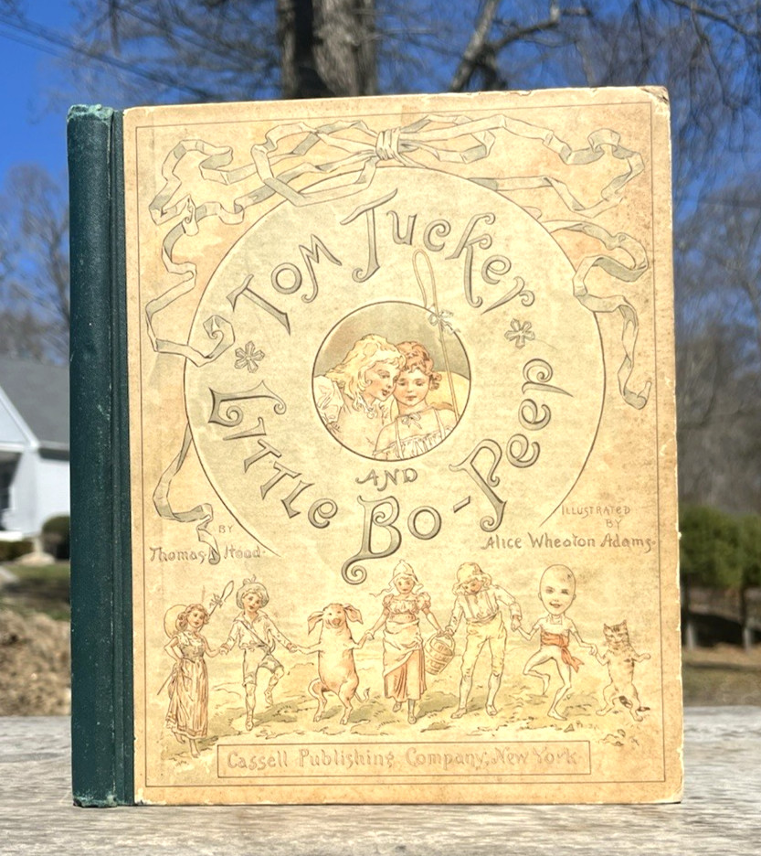 1891 Antique VICTORIAN CHILDREN’S Book TOM TUCKER and LITTLE BO-PEEP Thomas Hood