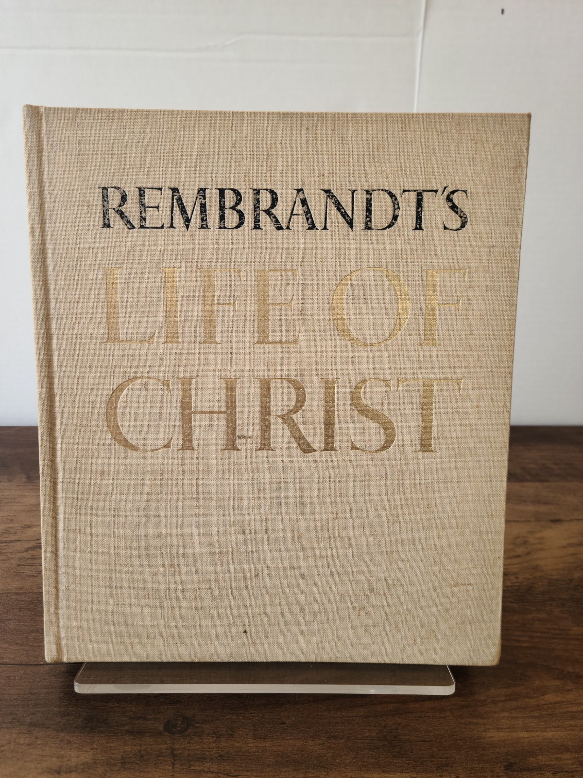 Rembrandt’s Life of Christ by Owen S. Rachleff Large COFFEE TABLE BOOK