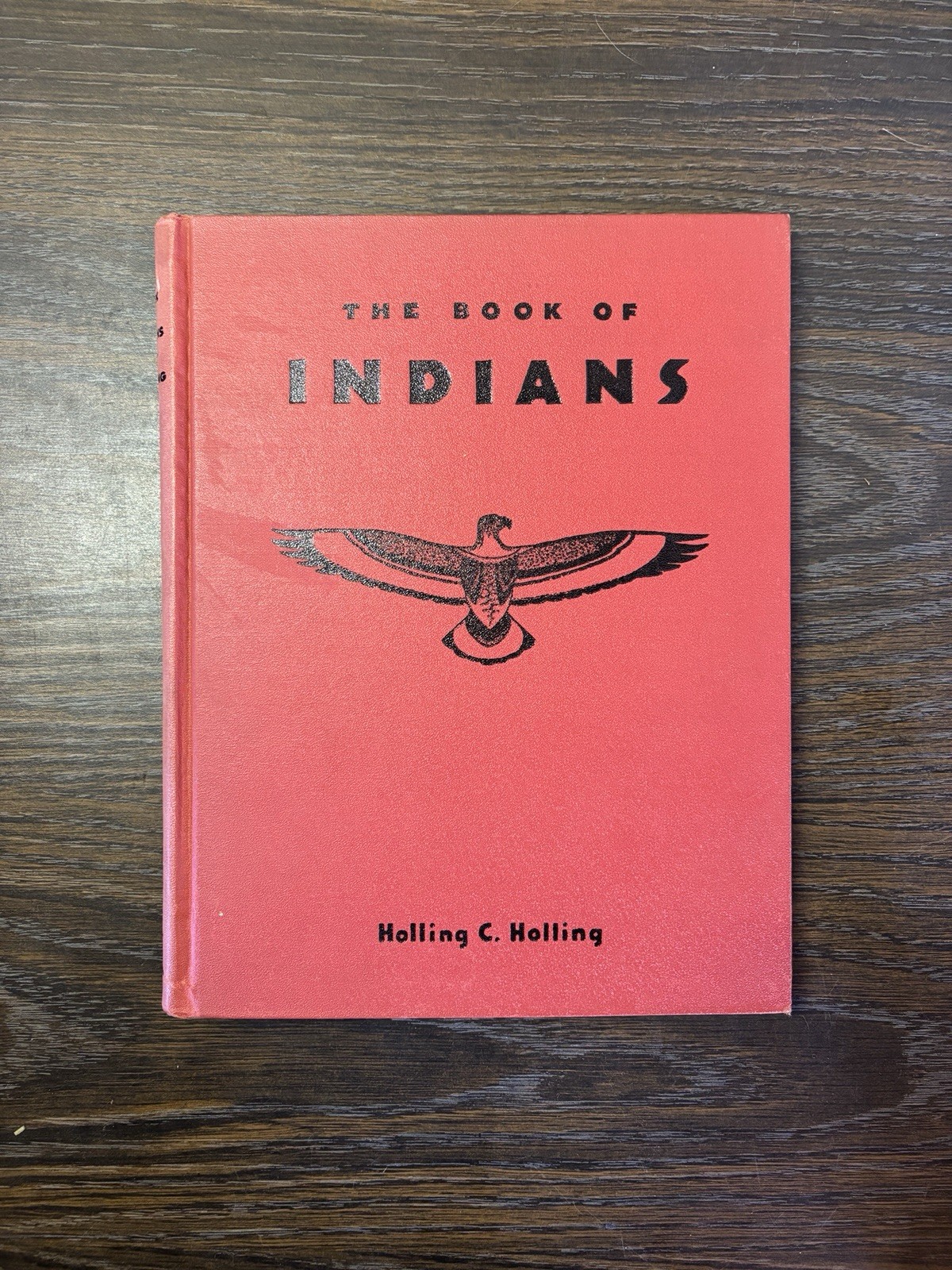 The Book of Indians by Holling C. Holling, 1935 First Edition