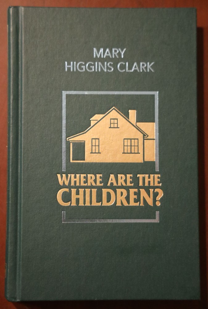 WHERE ARE THE CHILDREN Mary Higgins Clark The Best Mysteries of All Time IMPRESS