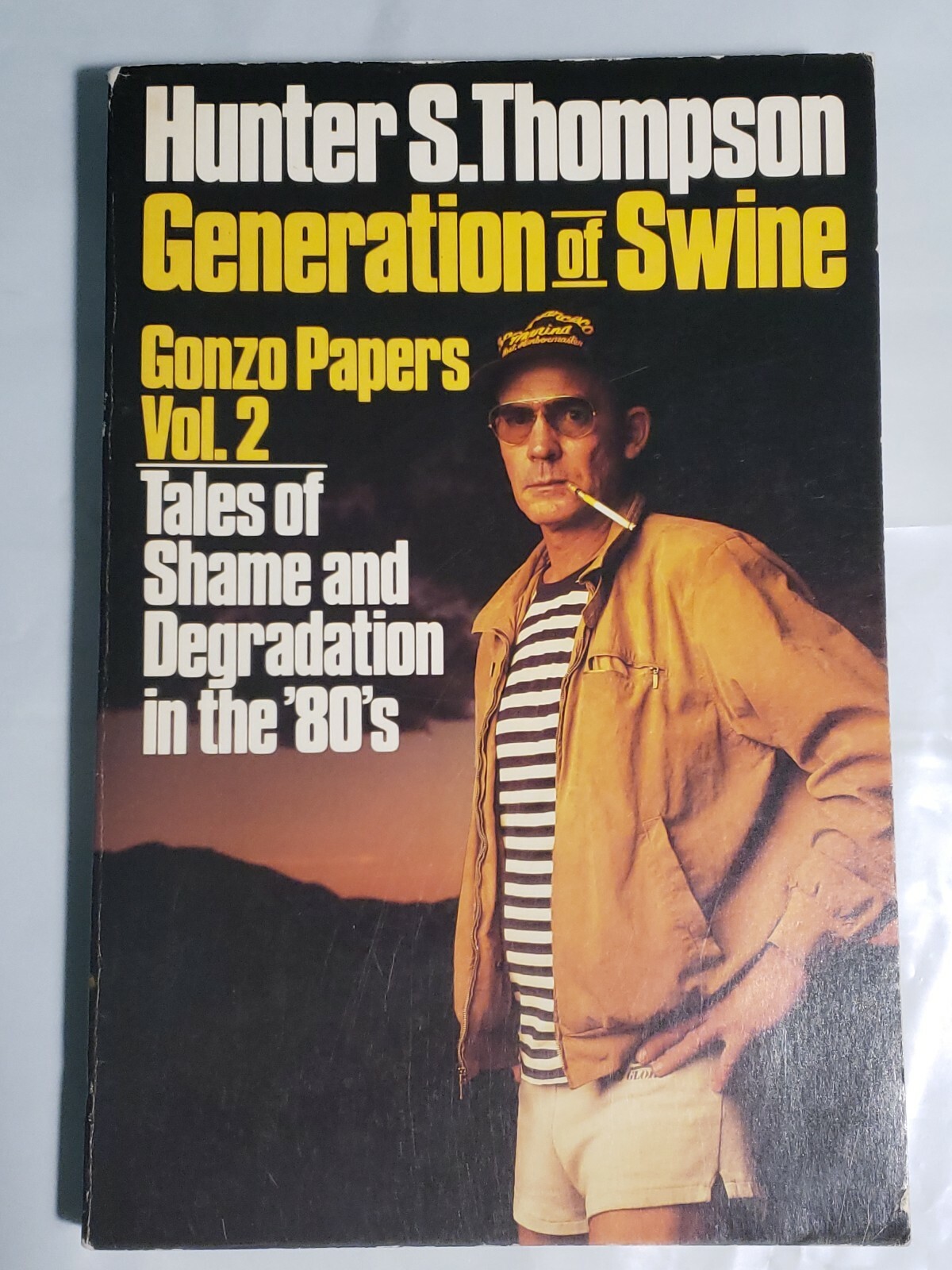 Generation Of Swine Gonzo Papers Vol. 2 Tales Of Shame & Degradation In the 80’s
