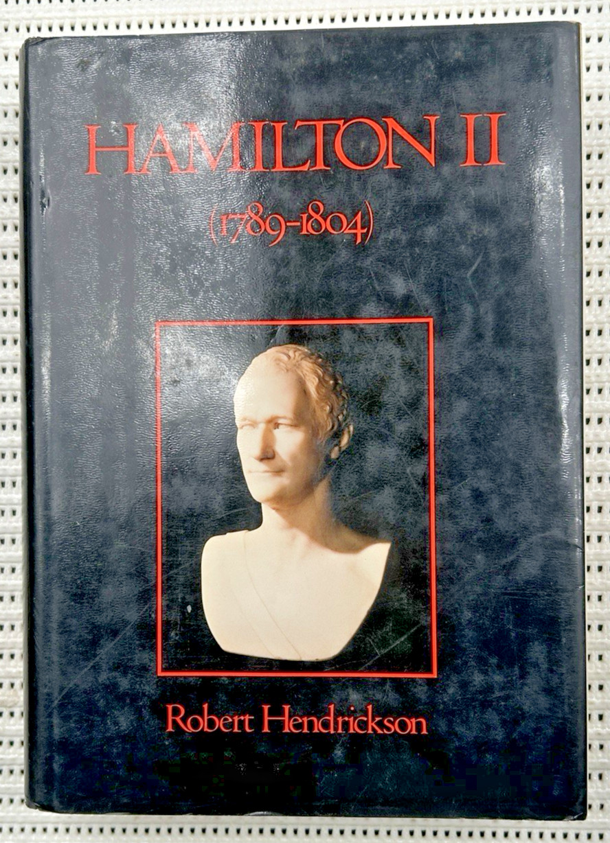 Alexander Hamilton II (1789-1804) Hardcover Dust Jacket Illustrated 740p