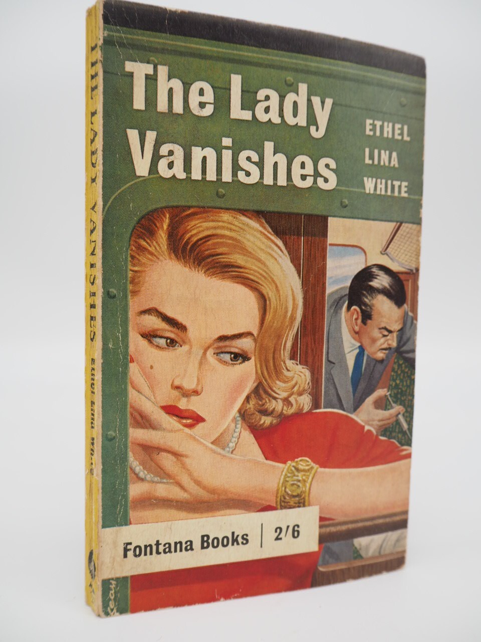 Ethel Lina White, The Lady Vanishes, 1962, Fontana, London, pb
