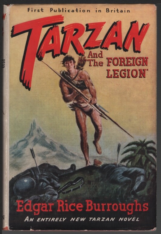 Tarzan and the Foreign Legion. London, W. H. Allen Edgar Rice. Burroughs.