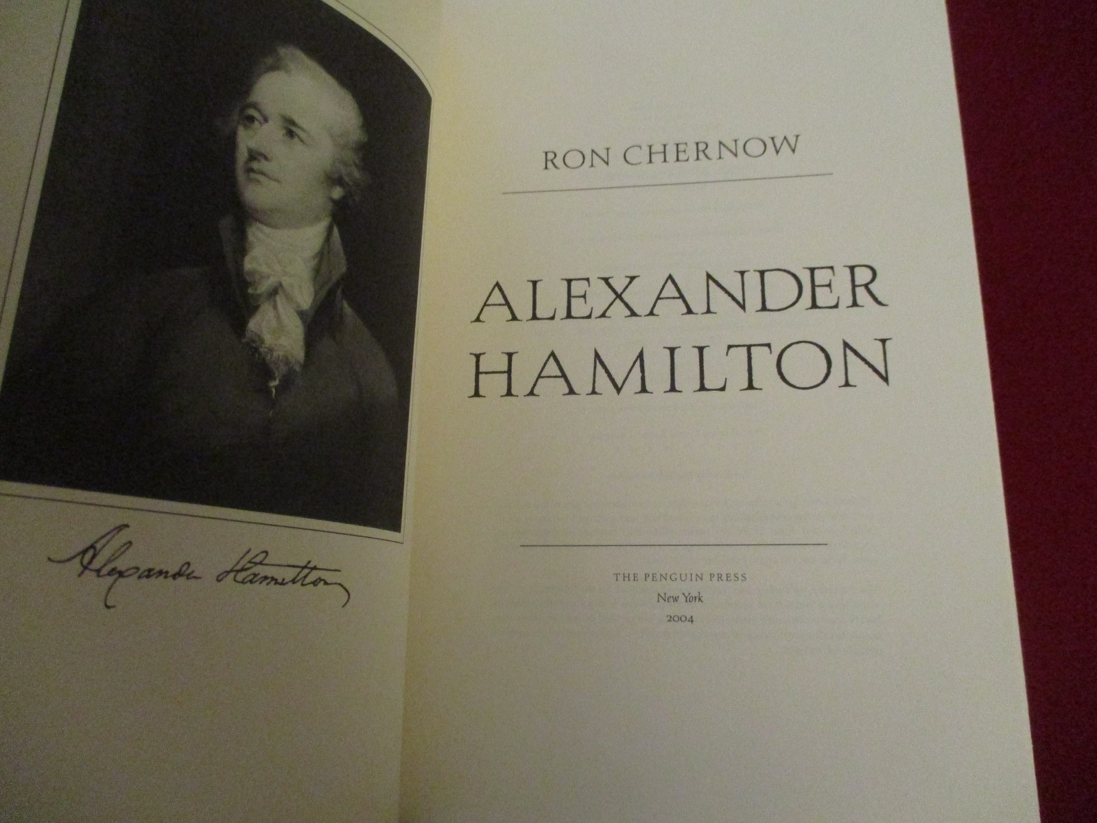 SIGNED ~ Alexander Hamilton by Ron Chernow (2004) First Edition Hardcover Book