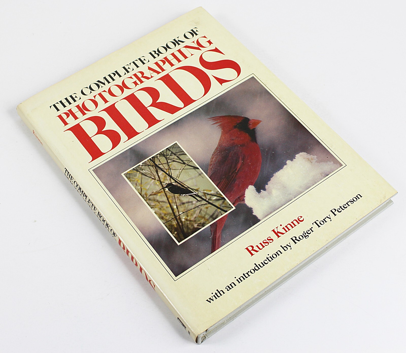 1981 THE COMPLETE BOOK OF PHOTOGRAPHING BIRDS by Russ Kinne HB in DJ 1st Ed