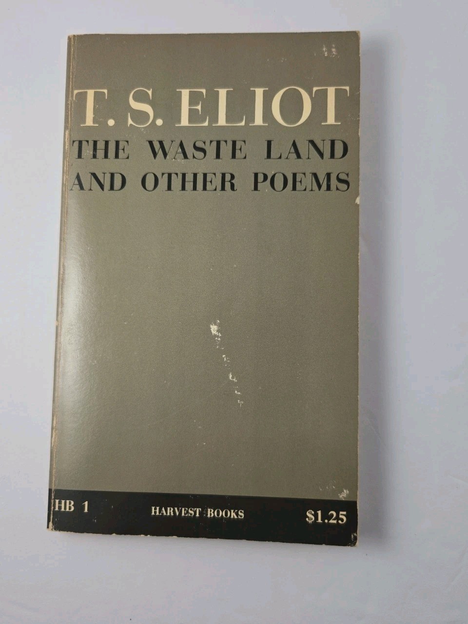 The Wasteland and Other Poems by TS Eliot Harvest Books 1962