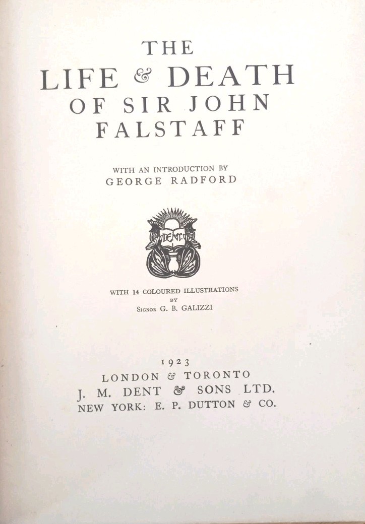 G B Galizzi, George Radford Life and Death of Sir John Falstaff 1923 Dent London
