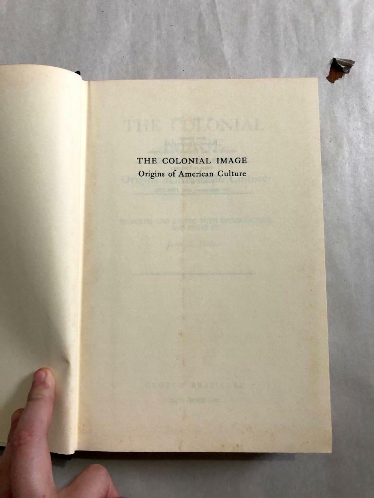The Colonial Image Edited John Miller By George Braziller 1st Print 1962