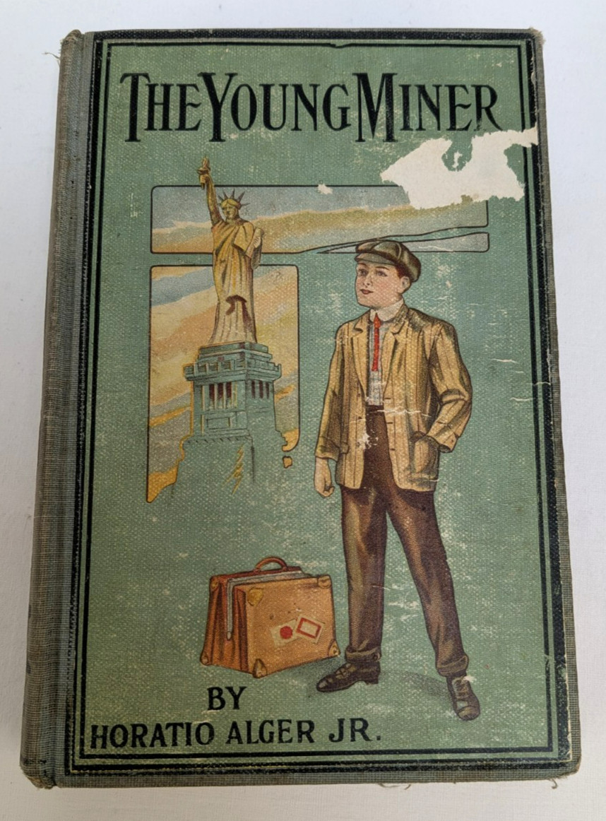 The Young Miner by Horatio Alger 1879, 1st Ed. – Vint -John C. Winston Publish