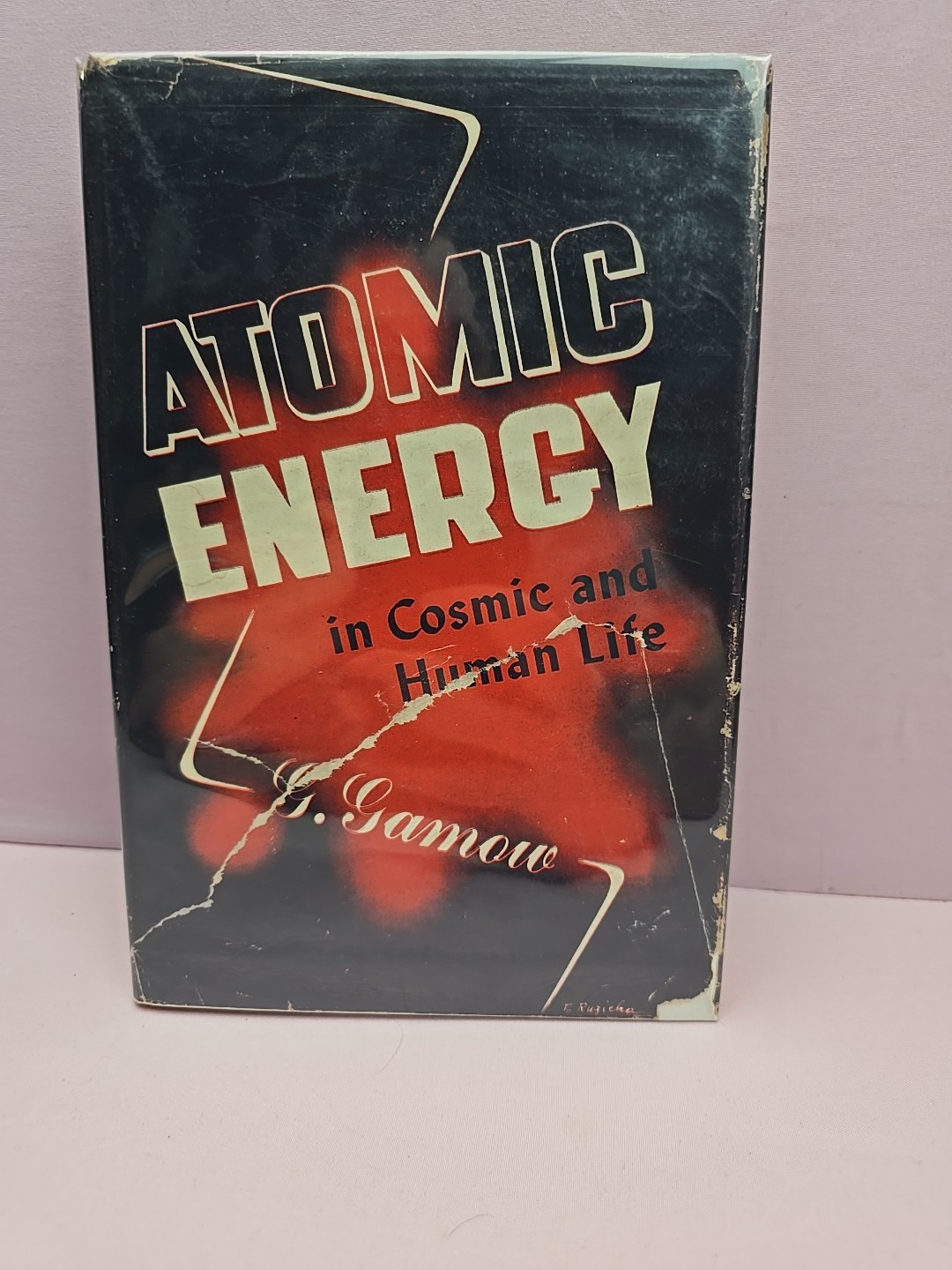 Atomic Energy in Cosmic and Human Life – 1947 Gamow Early Nuclear Bomb Age Book
