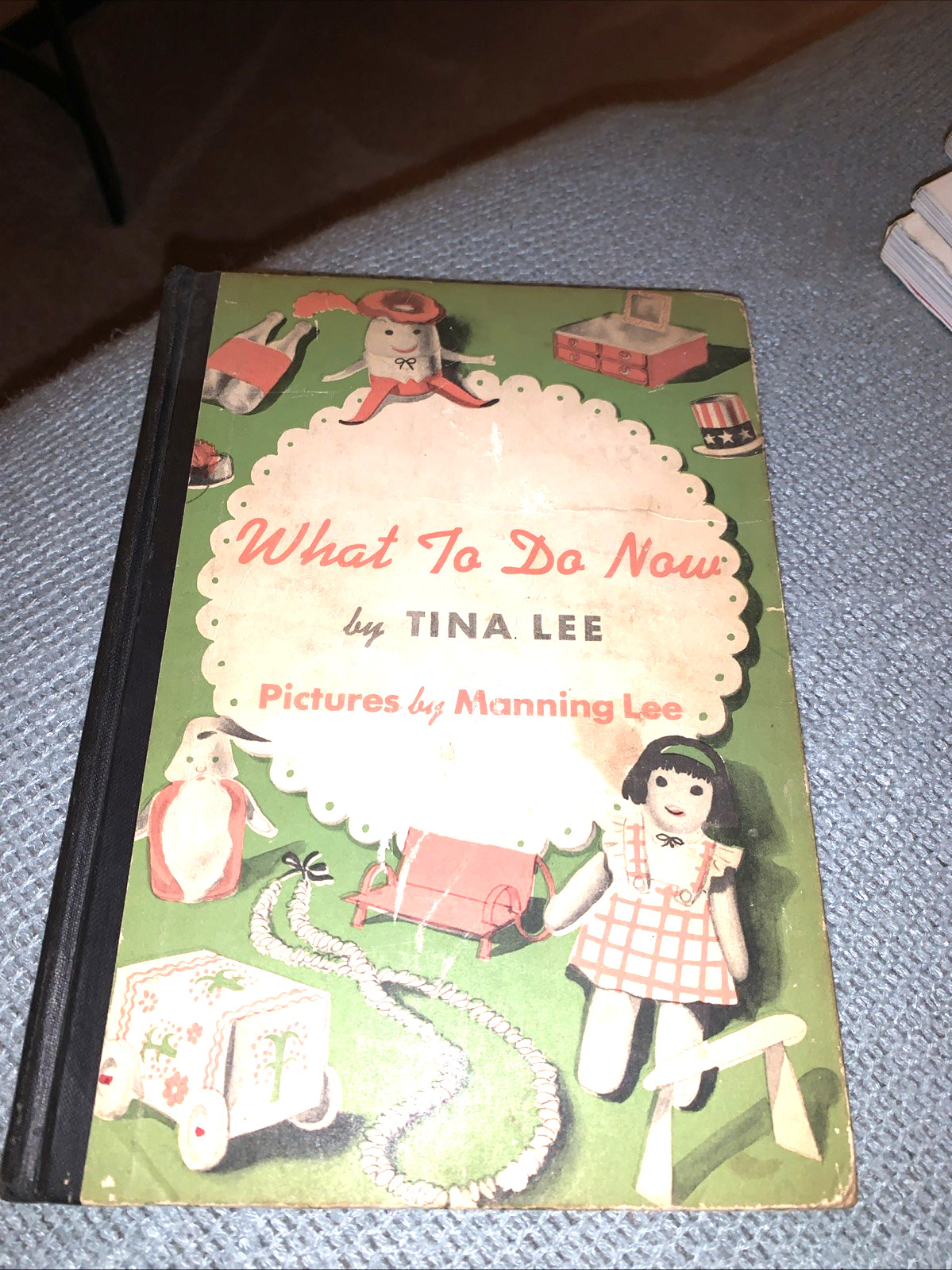 Vintage 1946 WHAT TO DO NOW Book HCDJ Tina Manning Lee