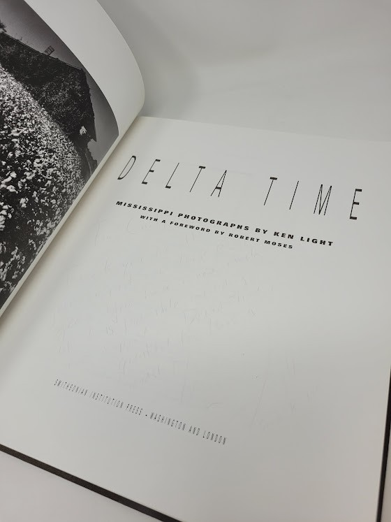 Ken Light, Robert Moses / Delta Time Mississippi Photographs Signed 1st ed 1995