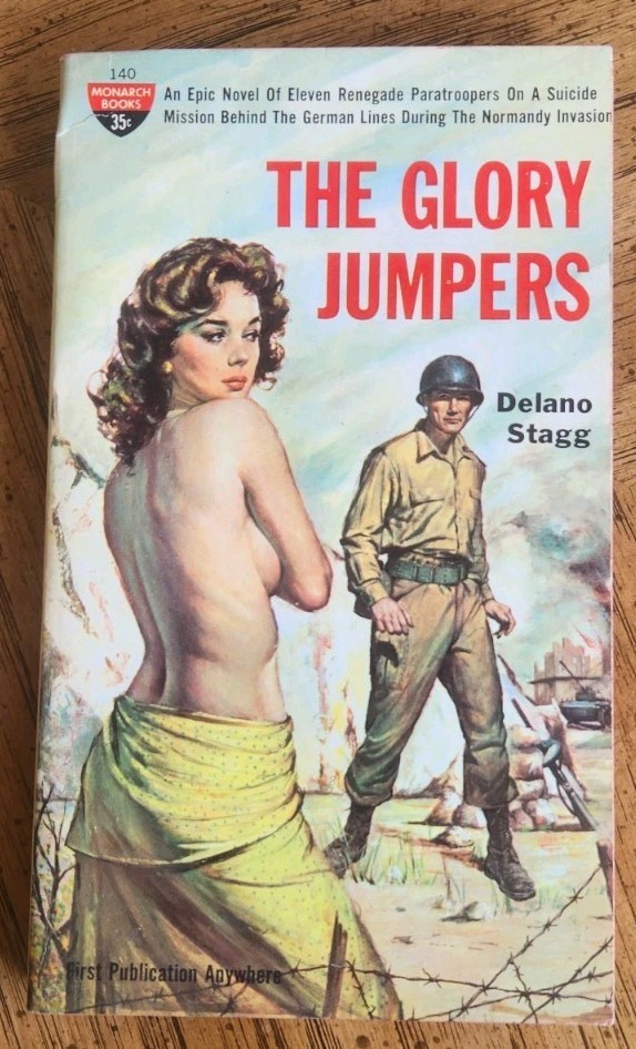 The Glory Jumpers by Delano Stagg Monarch # 140 1959. Vintage Sleaze. Fine.
