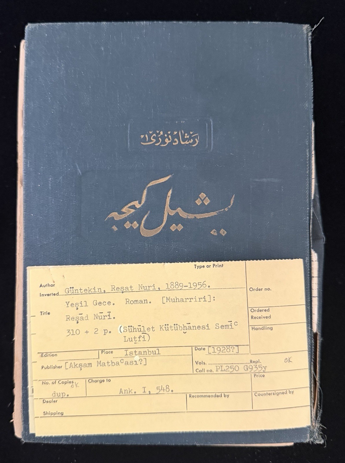 1928 Ottoman Turkish Ye?il Gece Resat Nuri Guntekin Rare Novel Arabic Script