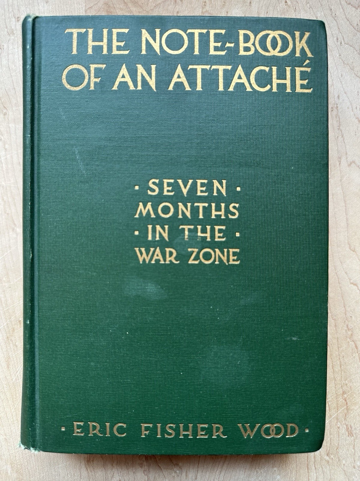 1915 Wood „The Note-Book of an Attaché“ WWI World War I US Military History AEF