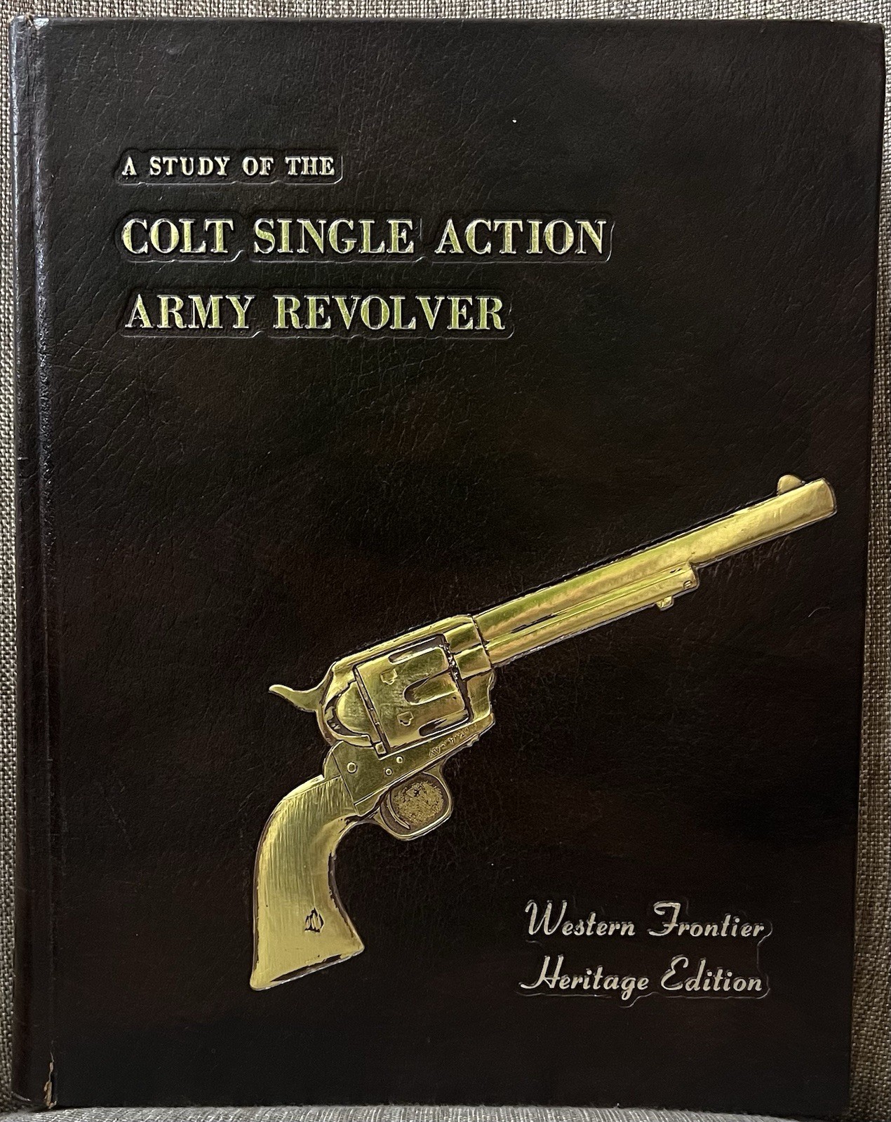 A Study of Colt Single Action Army Revolver Western Frontier Heritage 1 Of 125