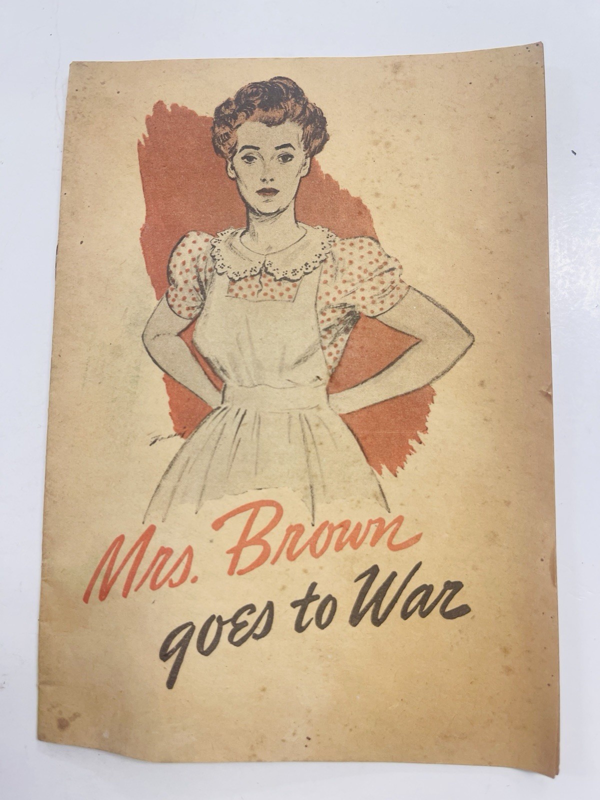 GPO Dept Of Treasury Mrs Brown Goes to War 1943 Appeal To Americans 1st Edition