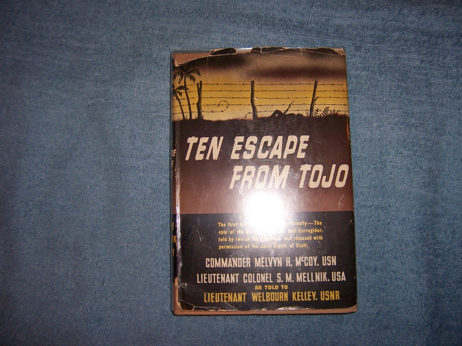 TEN ESCAPE FROM TOJO by M.H. McCoy & S.M. Mellnik/1st Ed/HCDJ/WW II 1939-45