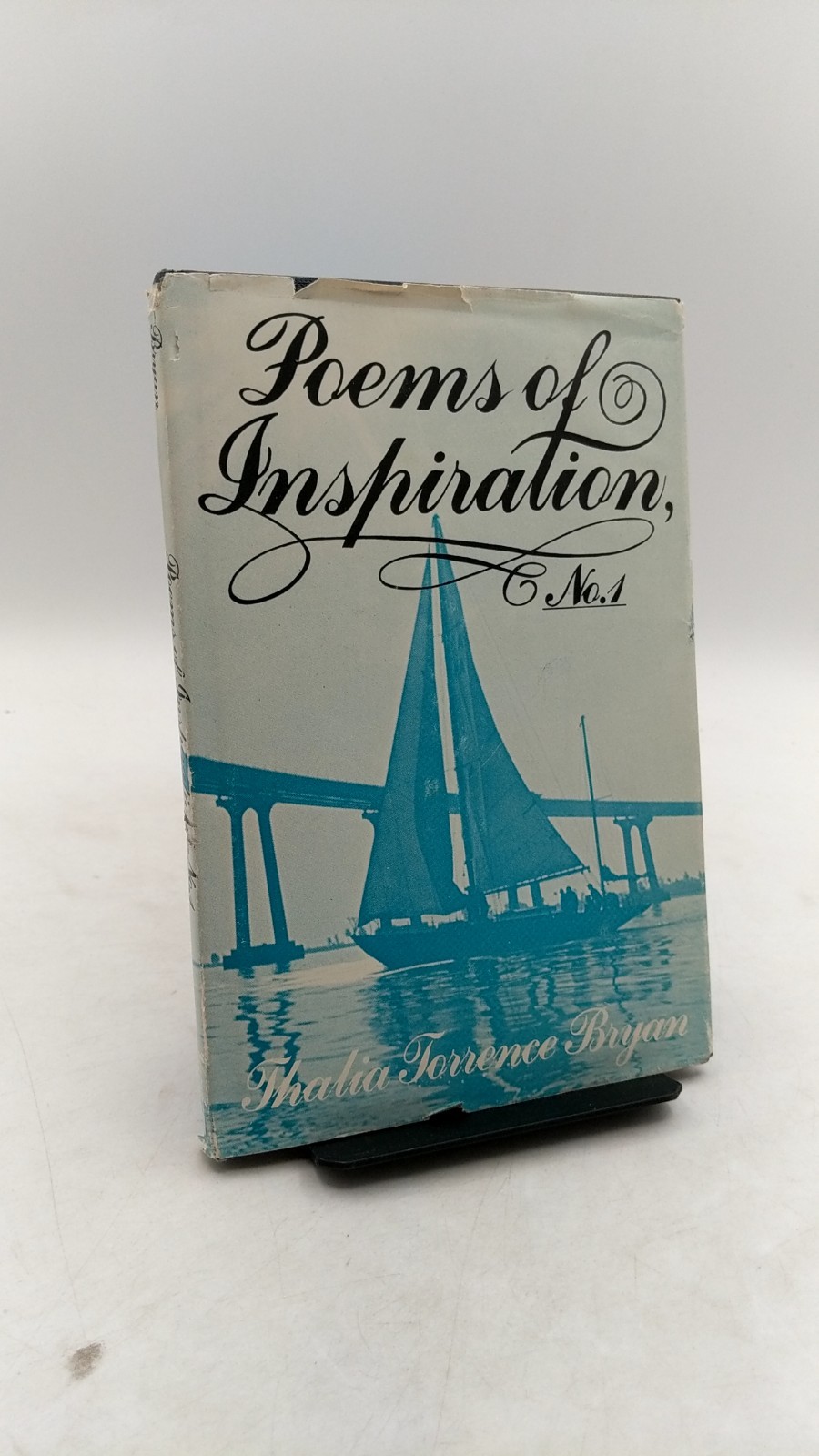 Poems of Inspiration, No. 1 Thalia Torrence Bryan Hardcover First Edition 1981