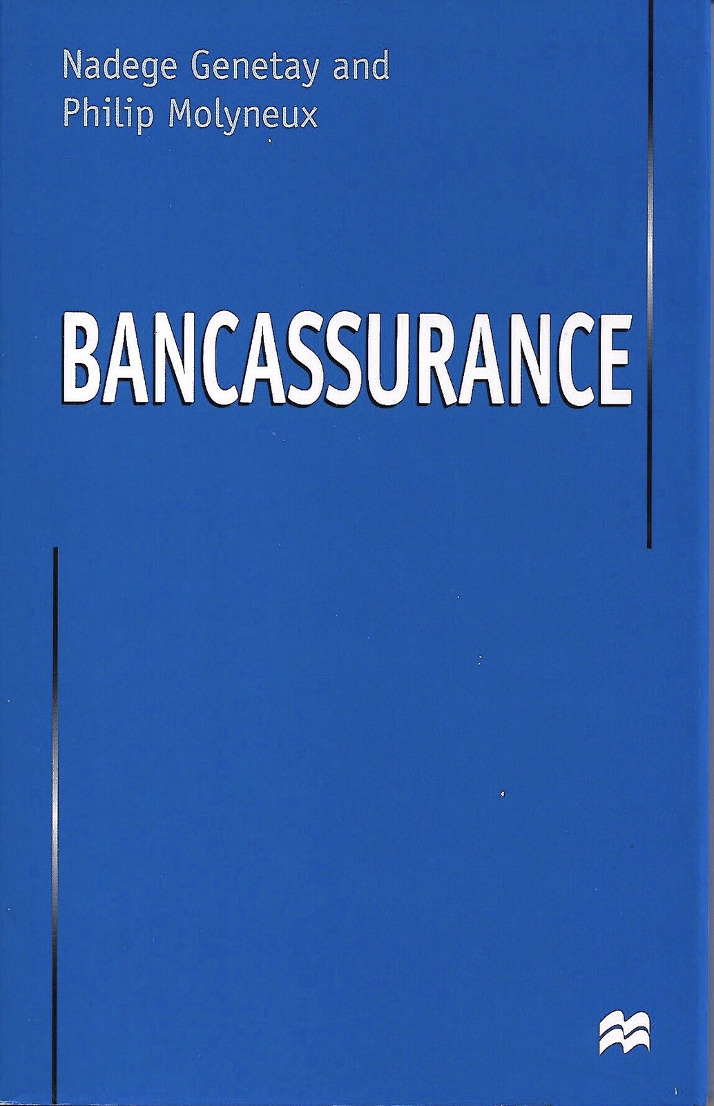 Bancassurance – Nadege Genetay & Philip Molyneux – Hardcover – 1998