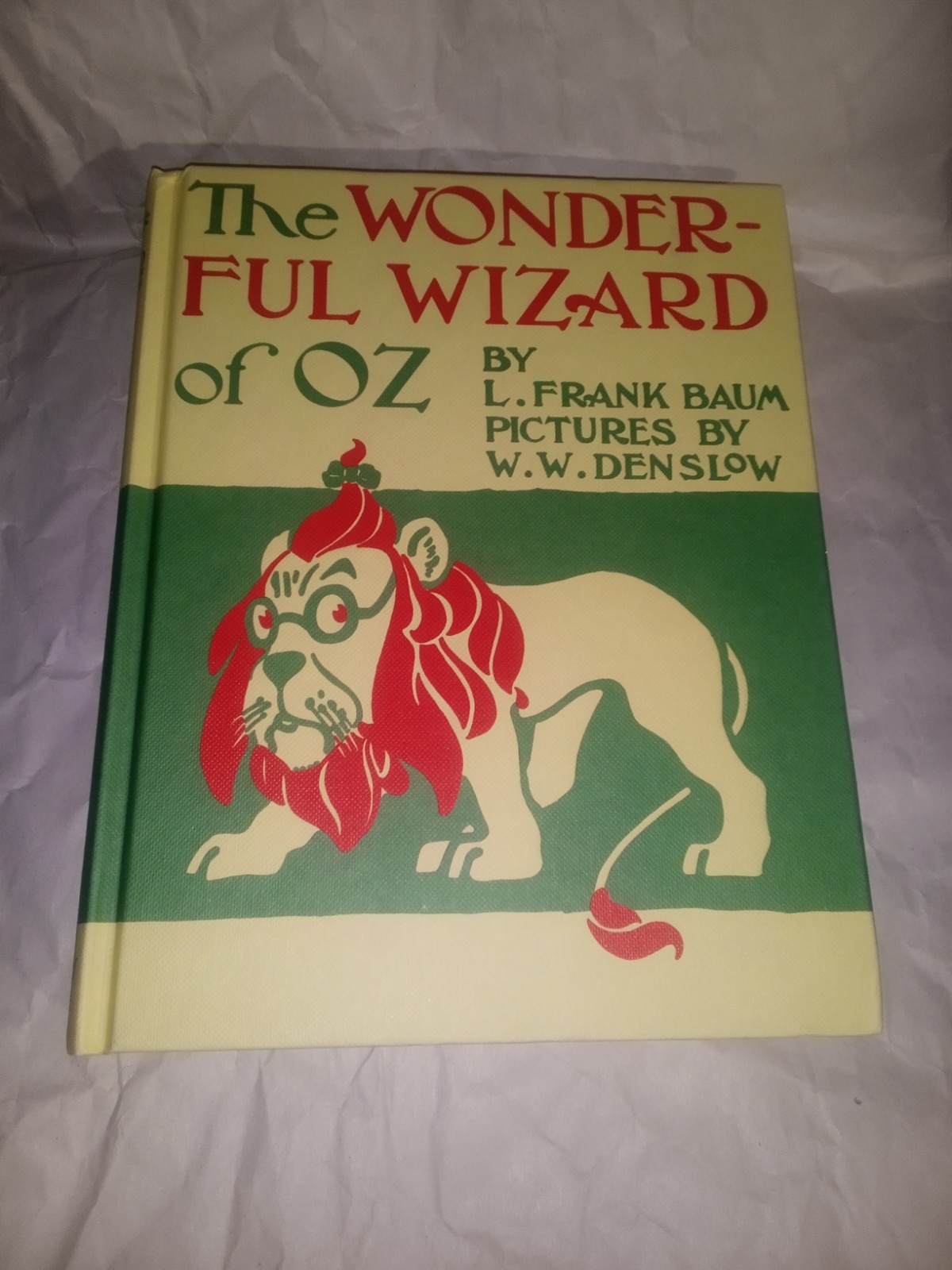 The Wonderful Wizard Of Oz L Frank Baum 1900 1st Edition W W Denslow in Color! +