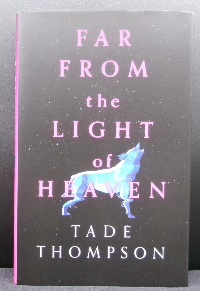 Tade Thompson FAR FROM THE LIGHT OF HEAVEN First edition Limited SIGNED 263/300