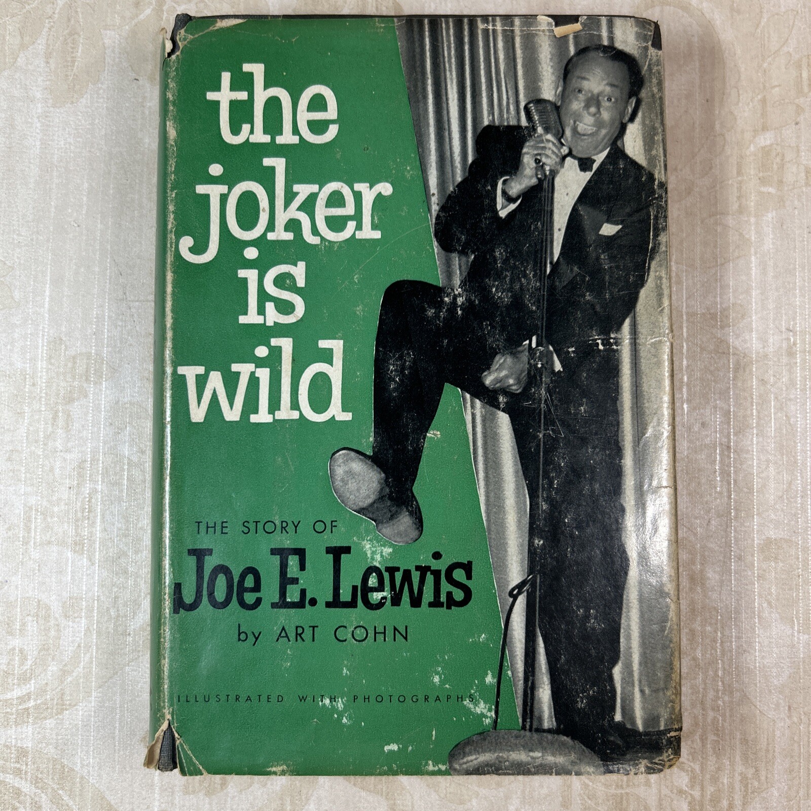 Signed By Joe Lewis The Joker is Wild The Story of Joe E Lewis 1st Printing 1955