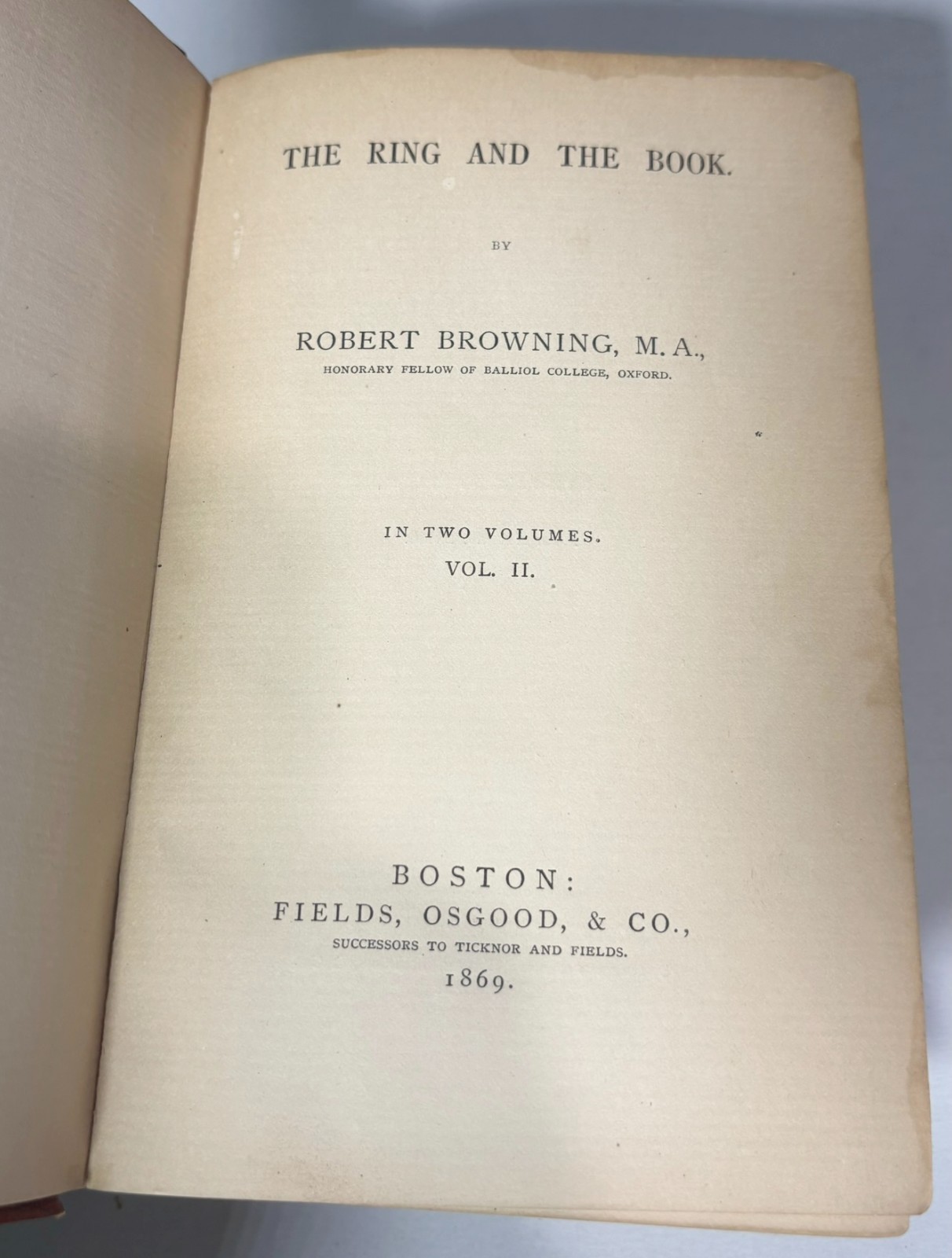 Robert Browning The Ring and the Book 2 Vol Set 1869 Fields Osgood HC Antique