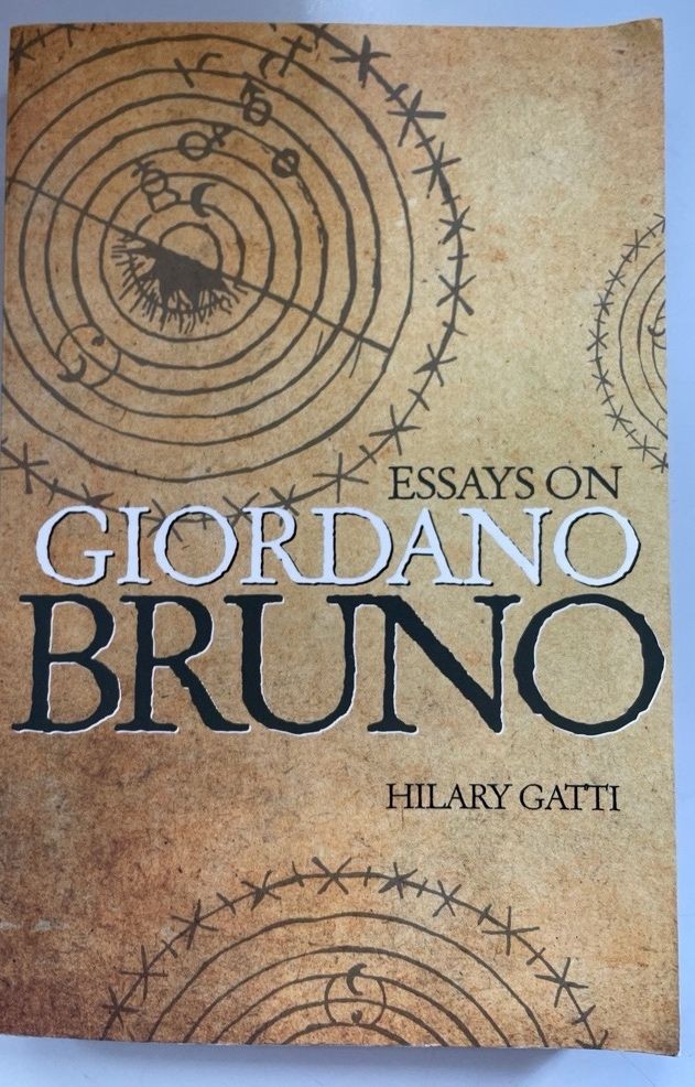 Essays on Giordano Bruno Gatti, Hilary: