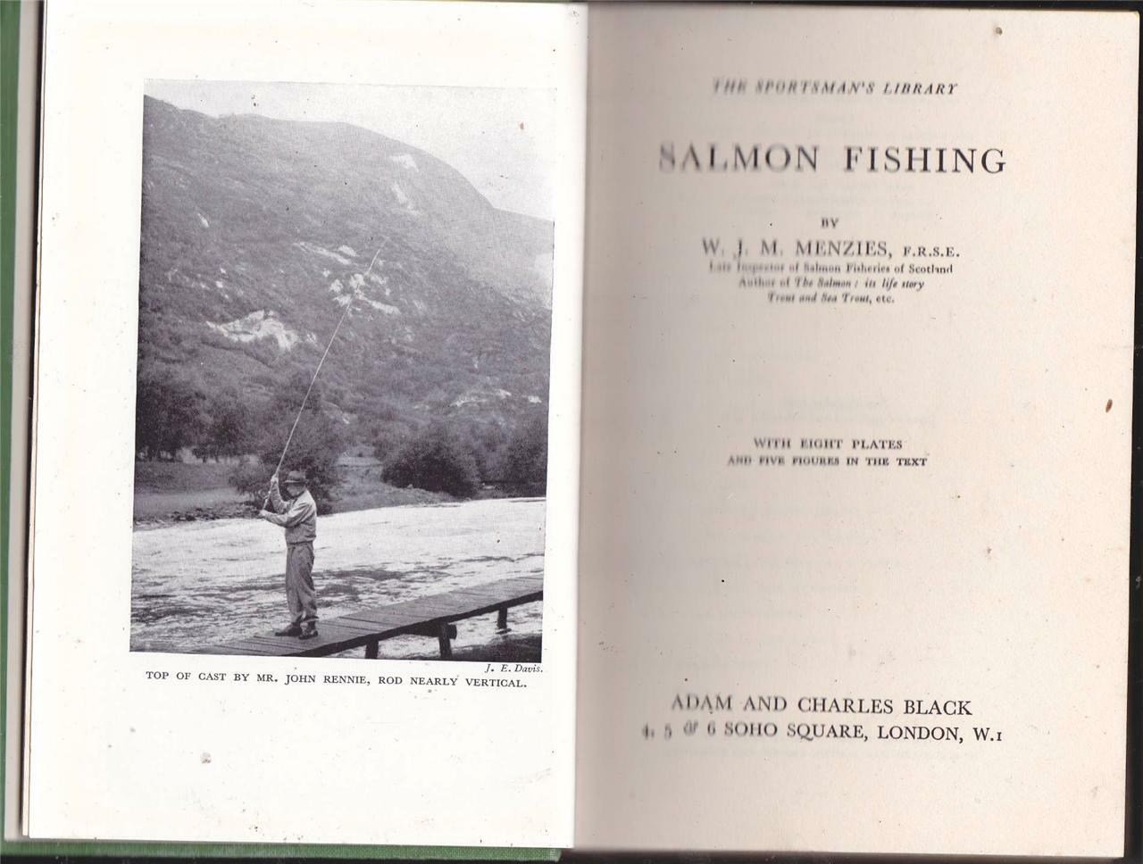 SALMON FISHING W J M MENZIES THE SPORTSMANS LIBRARY FISHERMAN FLY FISHING RODS