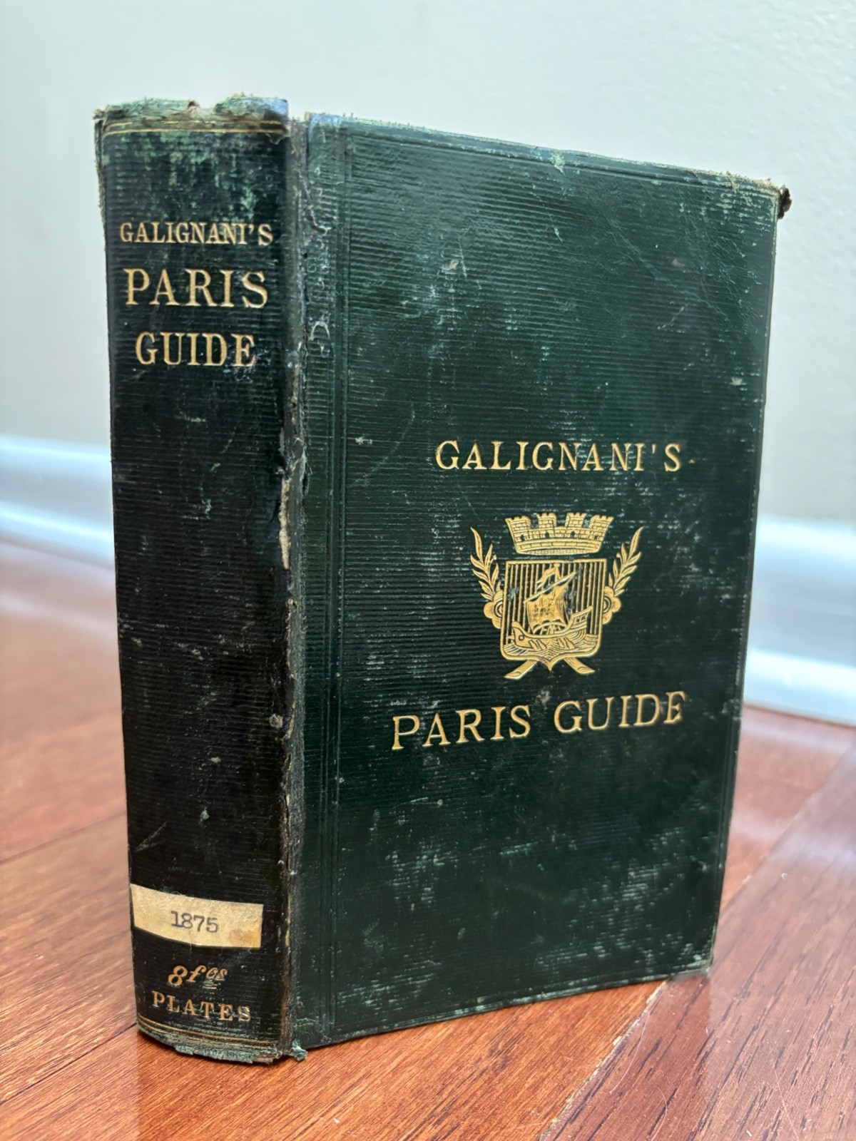 GALIGNANI’S NEW PARIS GUIDE FOR 1875 ILLUSTRATED TRAVEL GUIDE FRANCE ANTIQUE