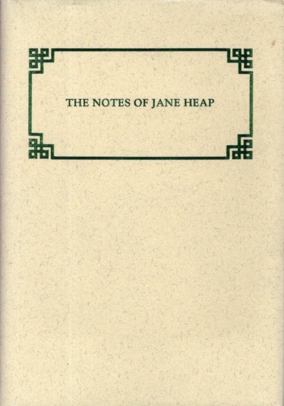 THE NOTES OF JANE HEAP / 1st Edition 1994