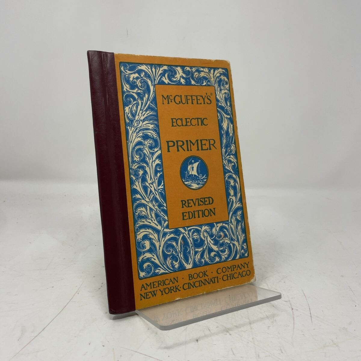 McGuffey’s Eclectic Primer by Van Nostrand Reinhold HC First Thus Very Good c.1