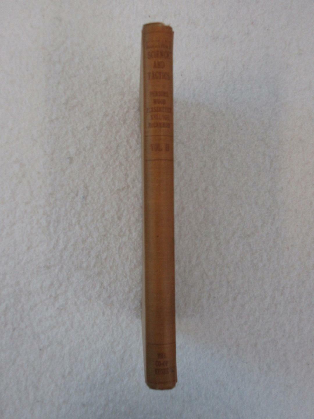MILITARY SCIENCE AND TACTICS Volume 2 Sophomore Course INFANTRY 1921