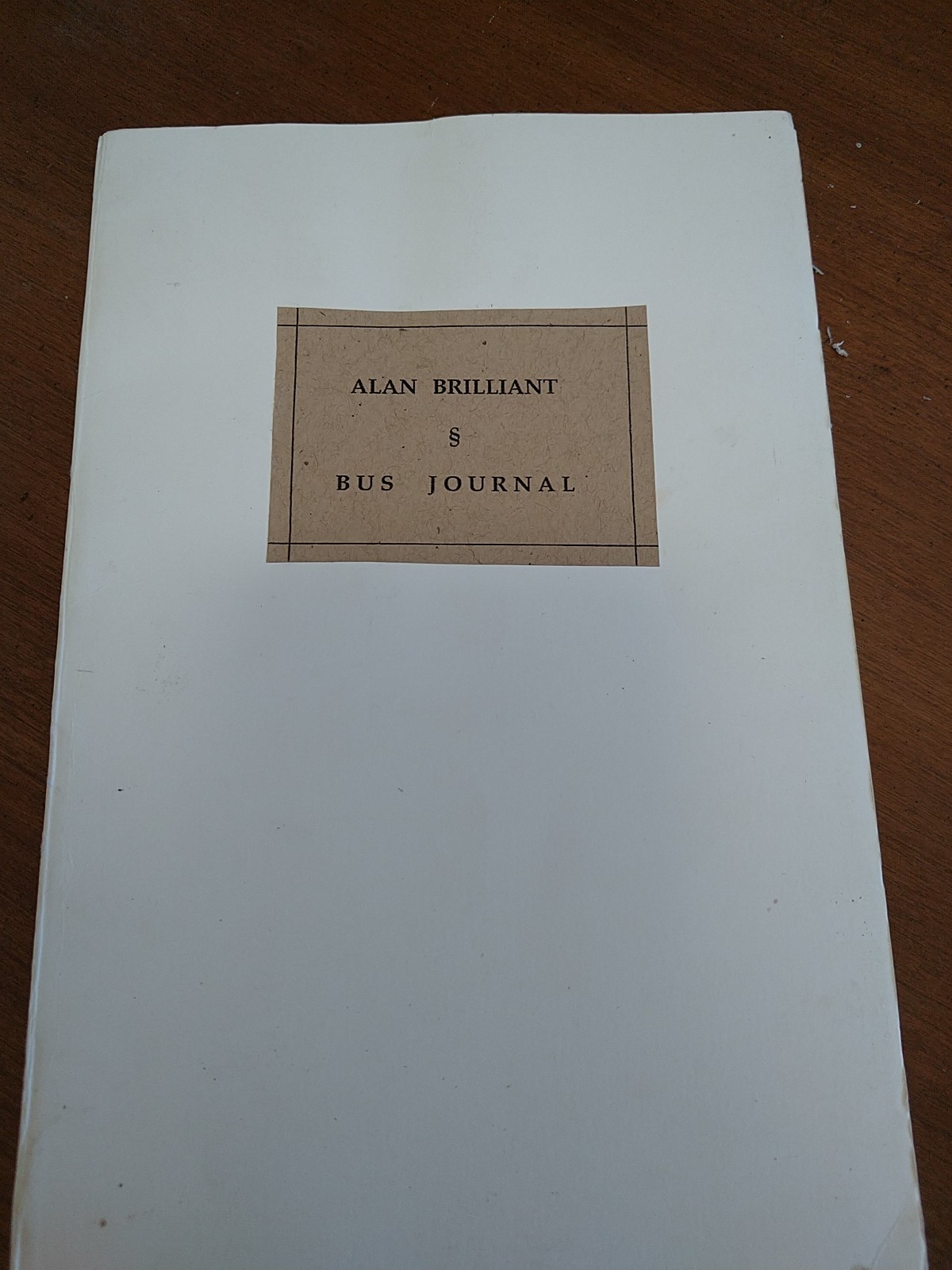 Alan Brilliant – Bus Journal (Greensboro Unicorn Press 2010) pb Good