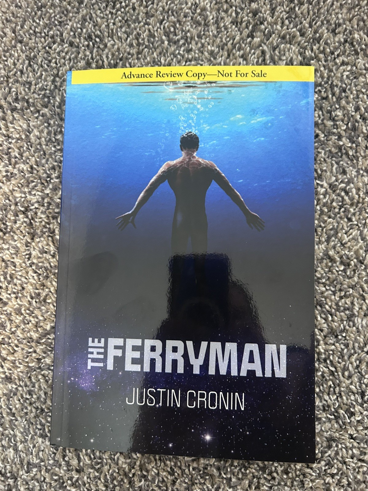 BRAND NEW! Justin Cronin THE FERRYMAN Lividian Publications Advance Review Copy