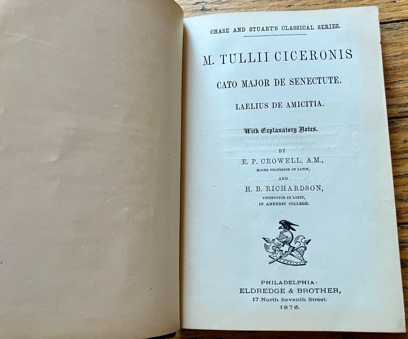 CICERO 1876 De Senectute De Amicitia Eldredge & Bro Chase & Stuart’s Latin Text