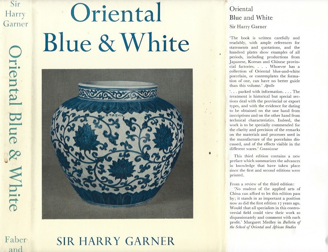 ORIENTAL BLUE AND WHITE, SIR HARRY GARNER, 1979, HC, DJ, TEXT & PLATES